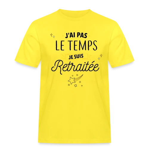 Retraitée Débordée : J'ai Pas Le Temps ! - T-shirt Workwear homme