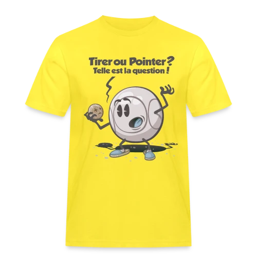 Pétanque : Tirer ou pointer ? - T-shirt Workwear homme
