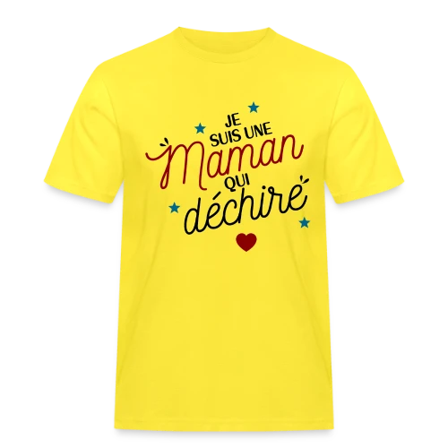 Maman qui déchire - T-shirt Workwear homme