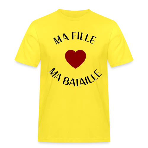 Ma fille, ma bataille : Mon Amour Éternel - T-shirt Workwear homme