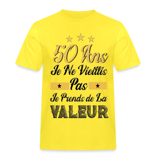50 Ans Je Prends Valeur - T-shirt Workwear homme