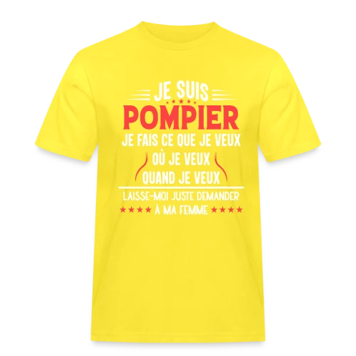 Pompier en Couple - Laissez-moi Demander à Ma Femme ! Humour - T-shirt Workwear homme