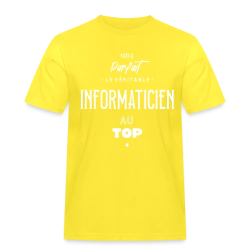 L'Informaticien au Top - T-shirt Workwear homme