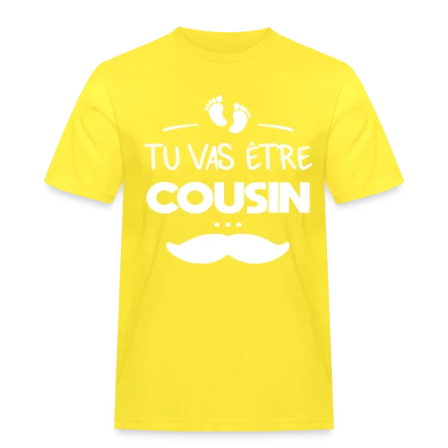 T-shirt Annonce Grossesse "Tu vas être cousin" - T-shirt Workwear homme