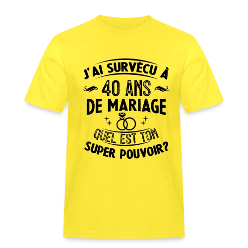 Noces de Rubis : Mon Super Pouvoir - T-shirt Workwear homme
