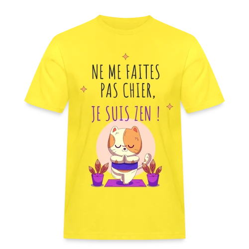 Je suis zen, ne me faites pas chier ! - T-shirt Workwear homme