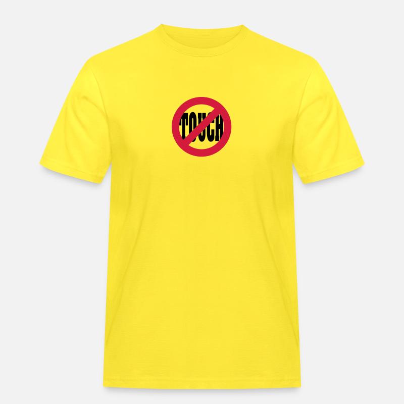 Don´t touch - Männer Workwear T-Shirt - Gelb
