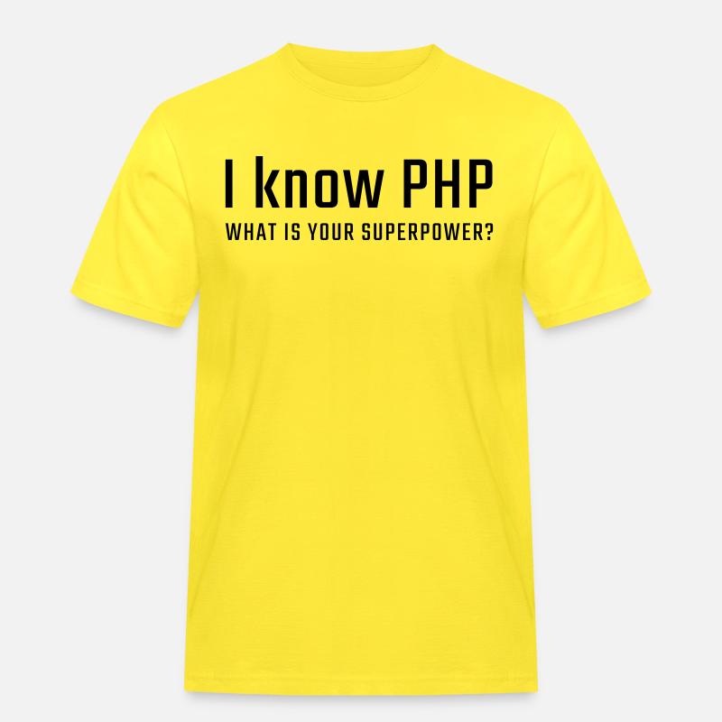 Ich kenne PHP - Männer Workwear T-Shirt - Gelb