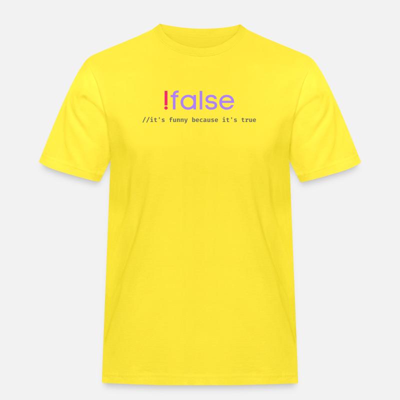 Ifalse Funny Coder Programming Pun - Men's Workwear T-Shirt - yellow