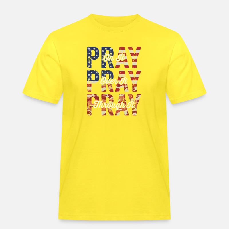 Pray On It Over It Through It – Flag Pattern - Men's Workwear T-Shirt - yellow