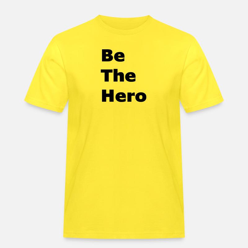 Sei der Held - Männer Workwear T-Shirt - Gelb