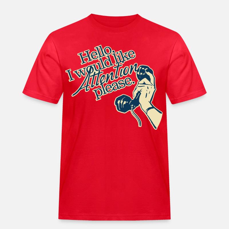 Hello, I Need Attention – Retro Statement - Männer Workwear T-Shirt - Rot