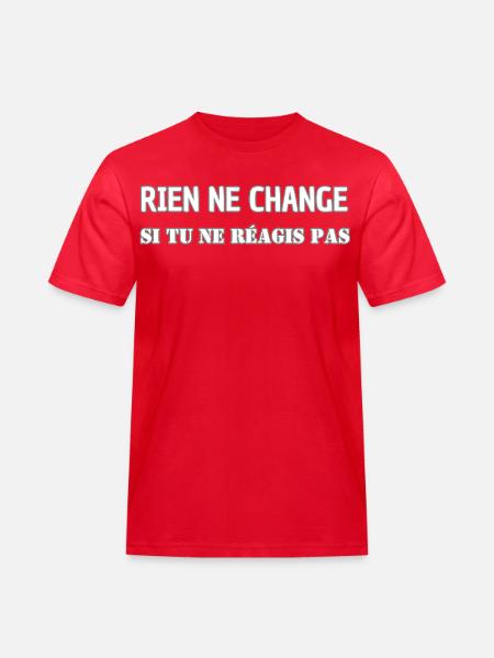 Nothing changes if you don't react - Men's Workwear T-Shirt - red