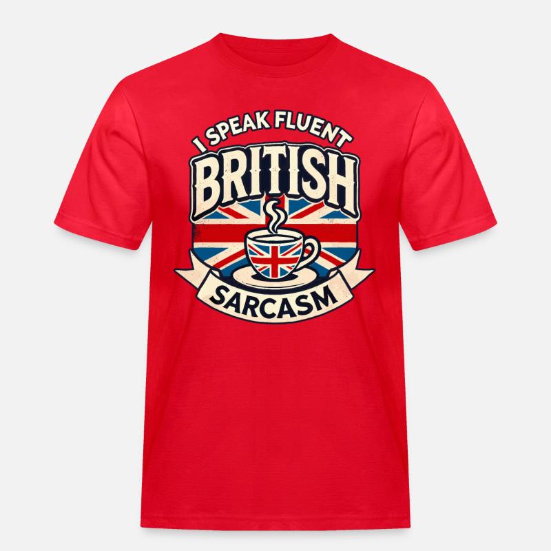 Fluent British Sarcasm Funny Humor Tea Lover Art - Męska koszulka robocza - czerwony