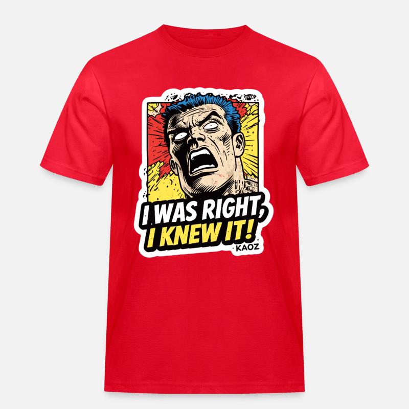 J’avais raison, je le savais, comique - T-shirt Workwear homme - rouge