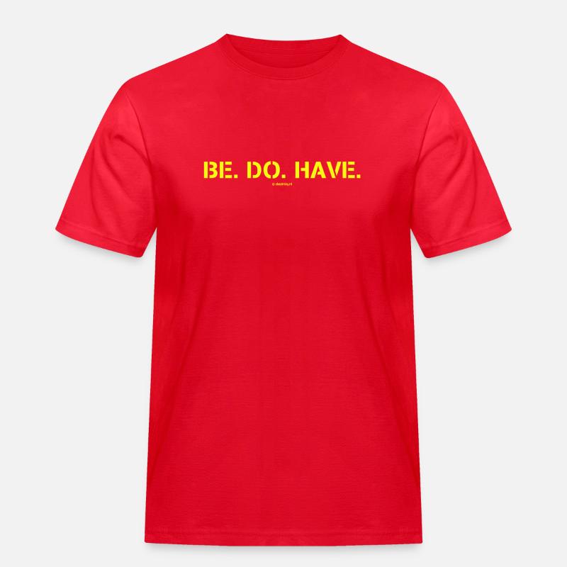 Sein. Tun. Eigentum. - Männer Workwear T-Shirt - Rot