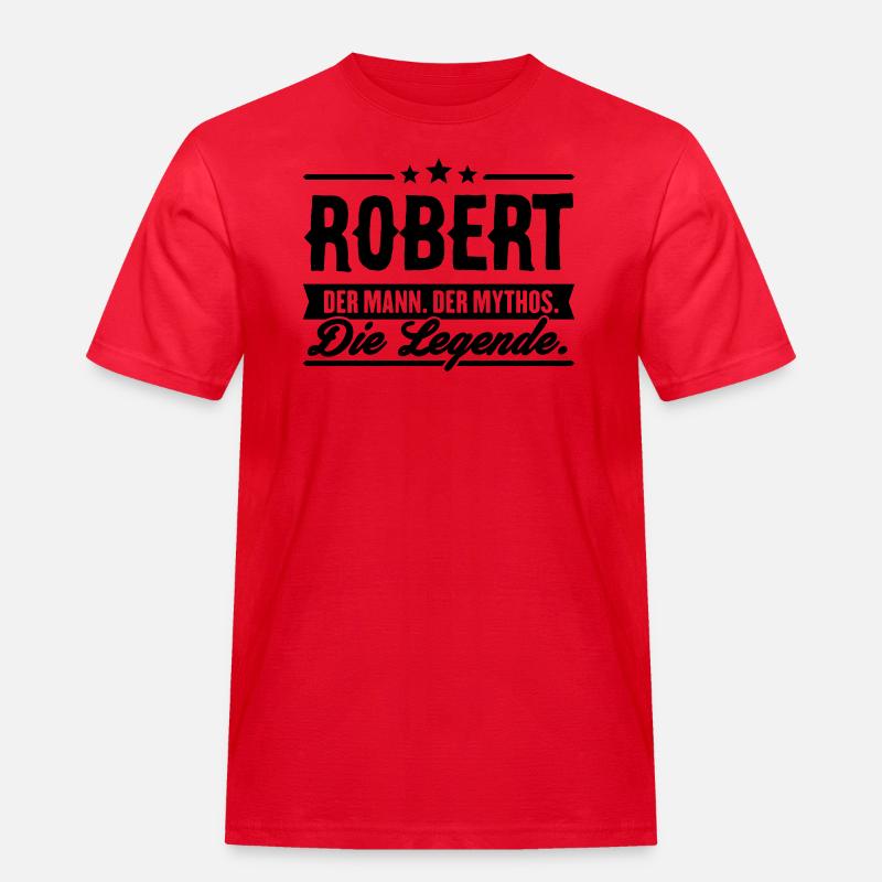 Mann Mythos Legende Robert - Männer Workwear T-Shirt - Rot