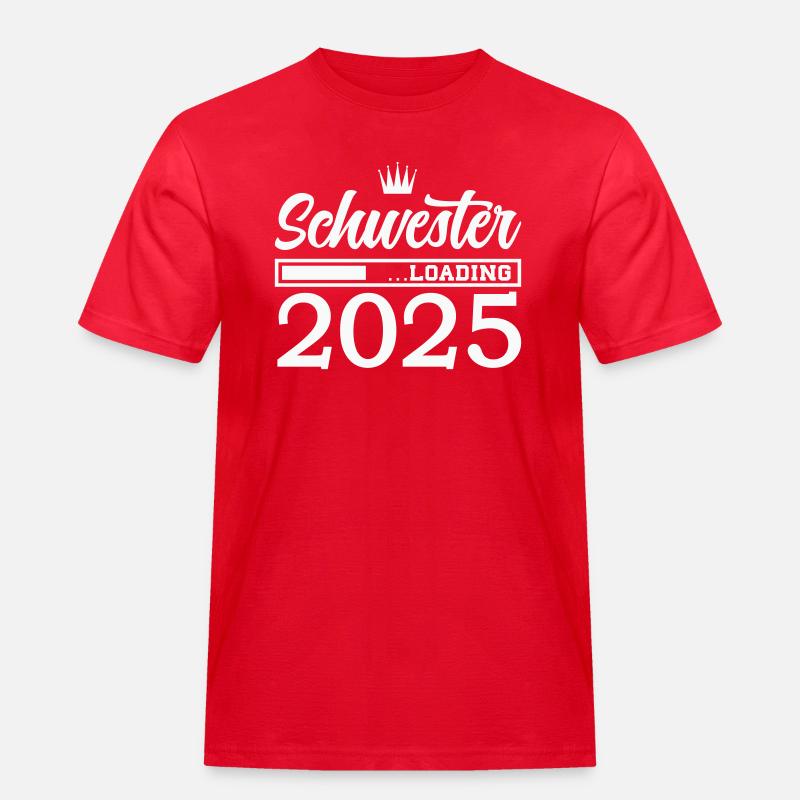 Schwester 2025 Loading - Männer Workwear T-Shirt - Rot
