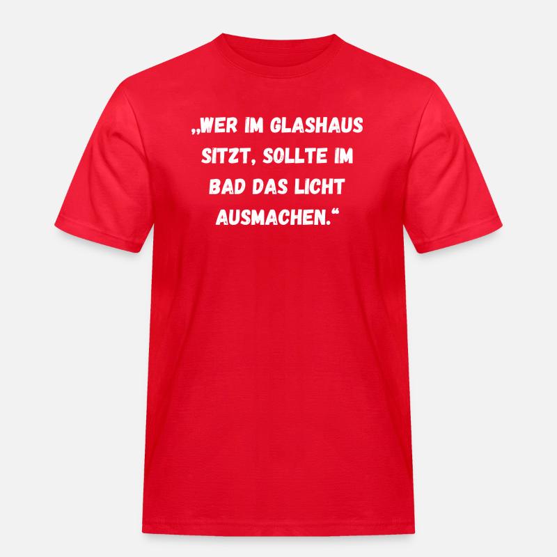 Spruch - Männer Workwear T-Shirt - Rot