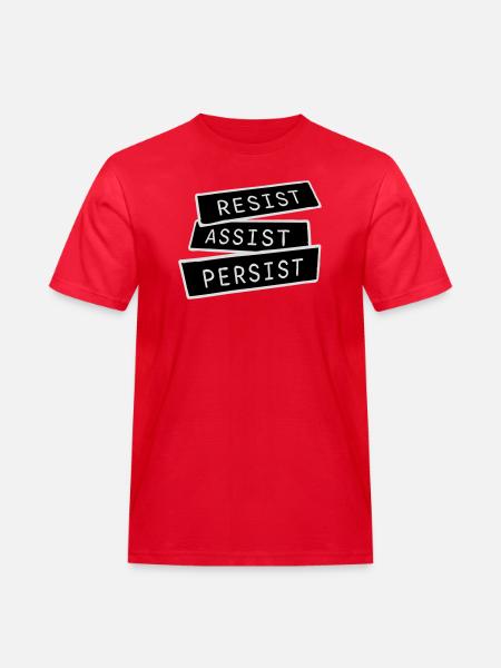 Resist Assist Persist Activism Motivation Logo - Men's Workwear T-Shirt - red