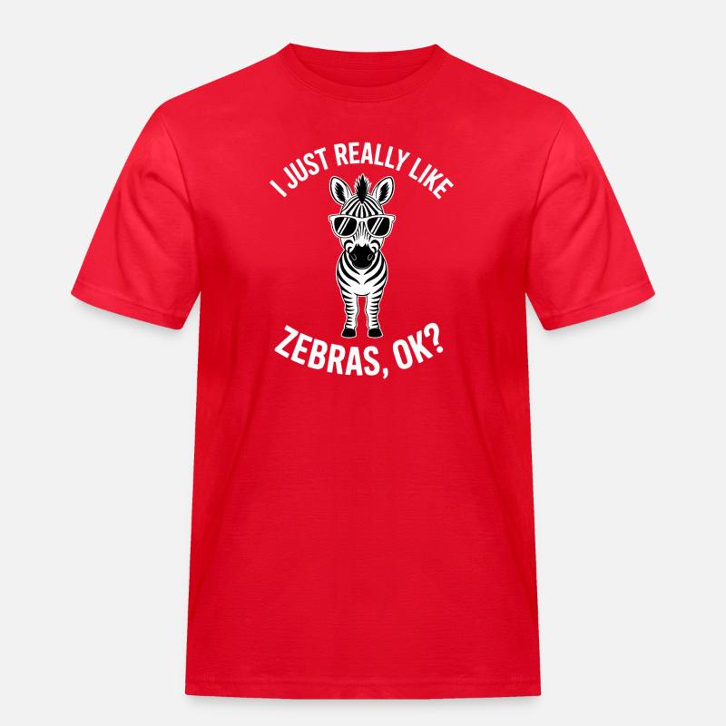 Zebra Spruch Lustiges Zebra Geschenk - Männer Workwear T-Shirt - Rot
