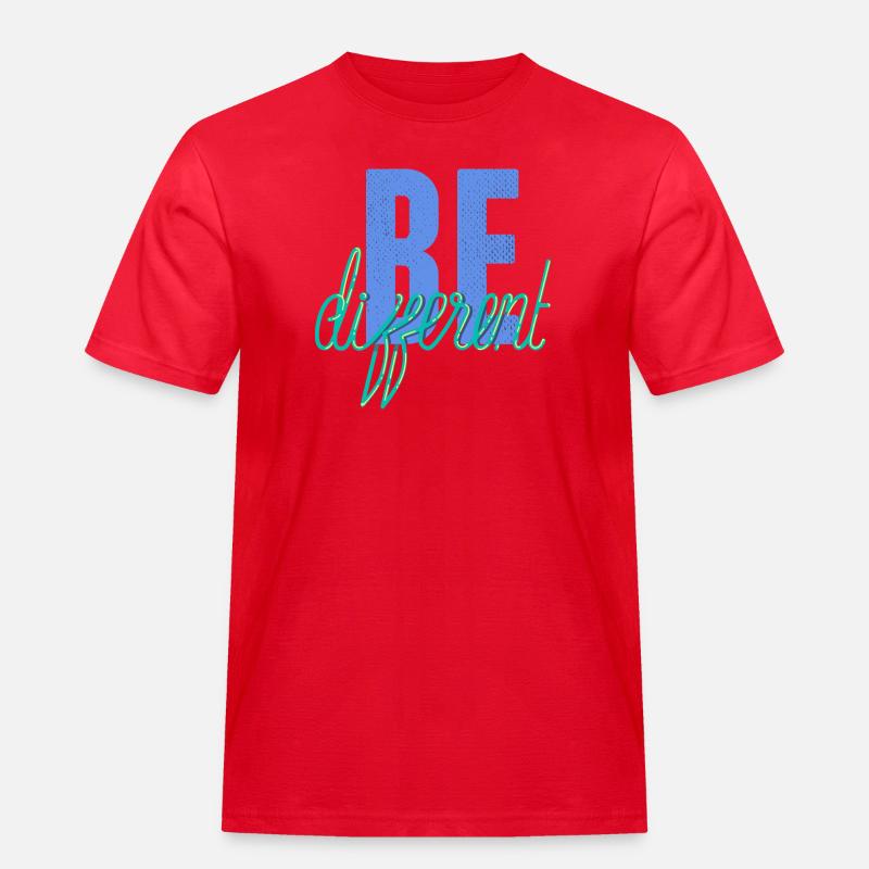Be different- Sei anders! - Männer Workwear T-Shirt - Rot