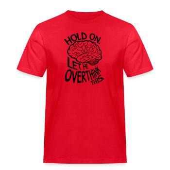 Permettez-moi d’exagérer - T-shirt Workwear homme - rouge - Devant - AI Model Male 185 dark (185cm)
