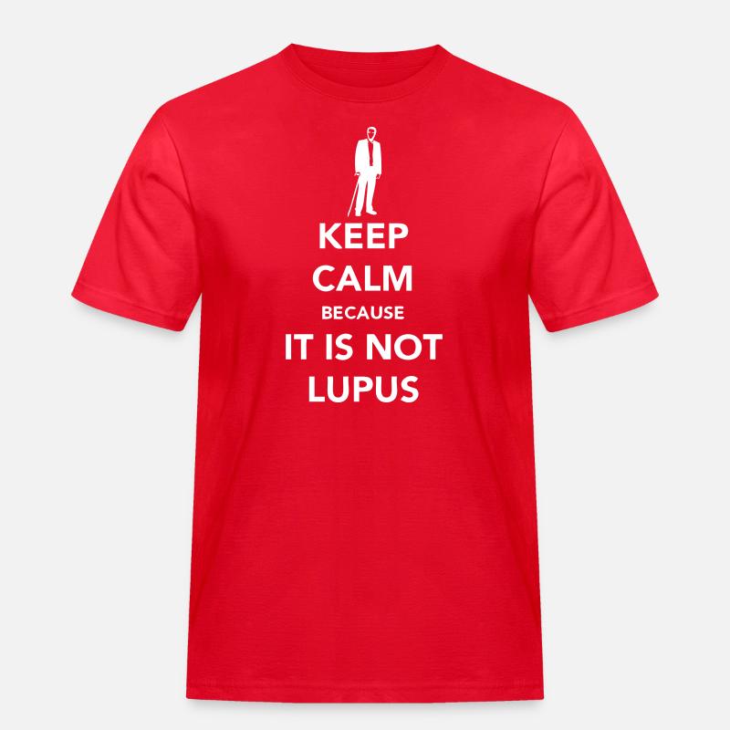 Keep Calm - Not Lupus - Männer Workwear T-Shirt - Rot