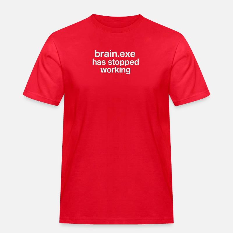 brain.exe has stopped working - Männer Workwear T-Shirt - Rot