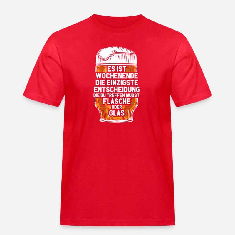 Wochenende Flasche Oder Glas / Bier Spruch - Männer Workwear T-Shirt - Rot