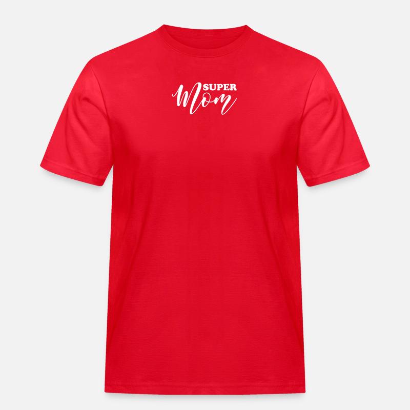 super Mutter - Männer Workwear T-Shirt - Rot