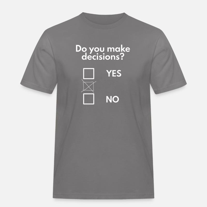 Make decisions - Men's Workwear T-Shirt - grey