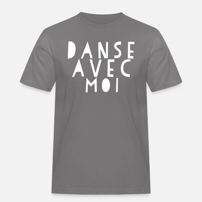 Danse Avec Moi - Dance Shirts - Männer Workwear T-Shirt - Grau
