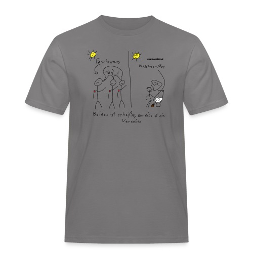 Verschiss mus - Männer Workwear T-Shirt