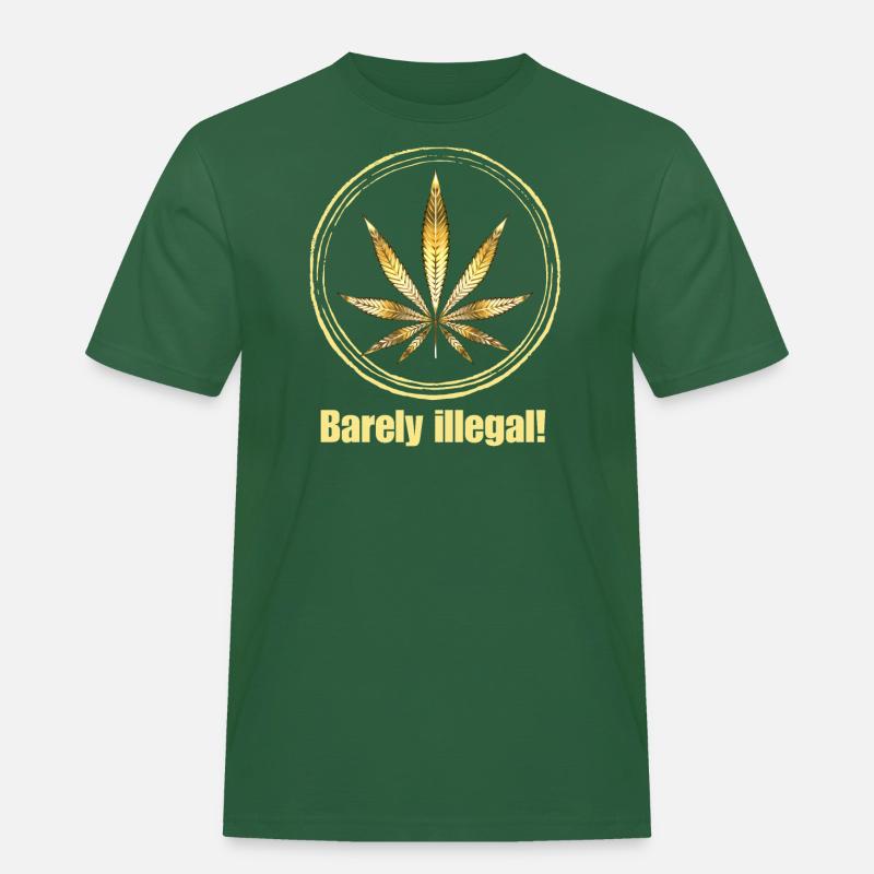 Barely illegal! - Marijuana Blatt - Männer Workwear T-Shirt - Flaschengrün