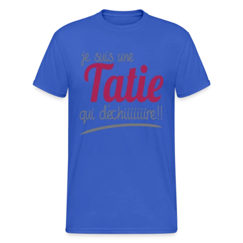 Ma Tatie Qui Déchire - T-shirt Gildan épais homme