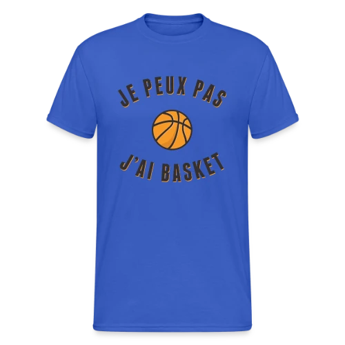 Je peux pas, j'ai basket ! L'excuse idéale - T-shirt Gildan épais homme