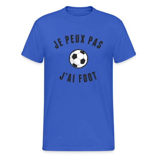 T-shirt "Je Peux Pas, J'ai Foot" - L'Excuse Parfaite - T-shirt Gildan épais homme