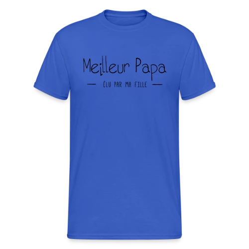 Le Meilleur Papa d'une Fille - T-shirt Gildan épais homme