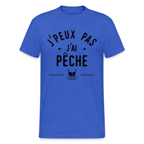 J'peux Pas, J'ai Pêche ! - T-shirt Gildan épais homme