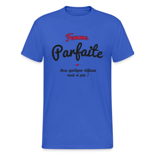 Femme Parfaite : Mes défauts ? Quels défauts ? - T-shirt Gildan épais homme