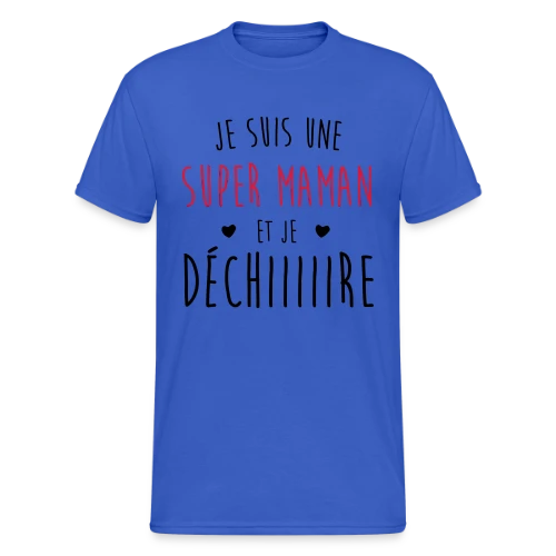 Super Maman qui Déchire - T-shirt Gildan épais homme