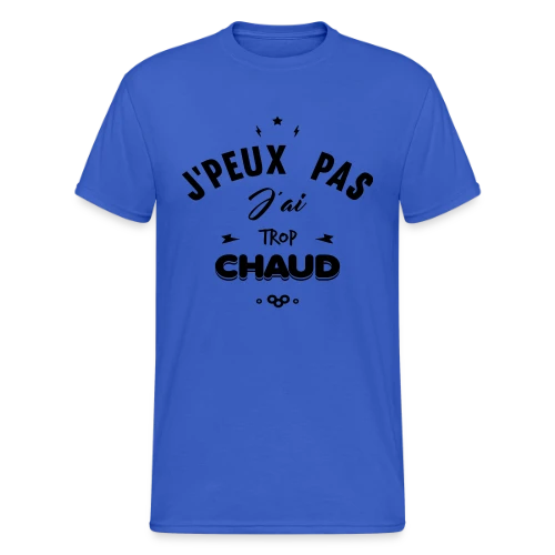 T-shirt J'peux Pas J'ai Trop Chaud - T-shirt Gildan épais homme