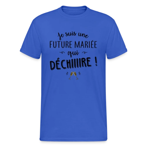 Future Mariée Qui Dépote - T-shirt Gildan épais homme