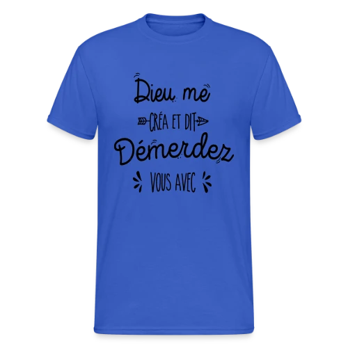 Démerdez-vous ! - T-shirt Gildan épais homme