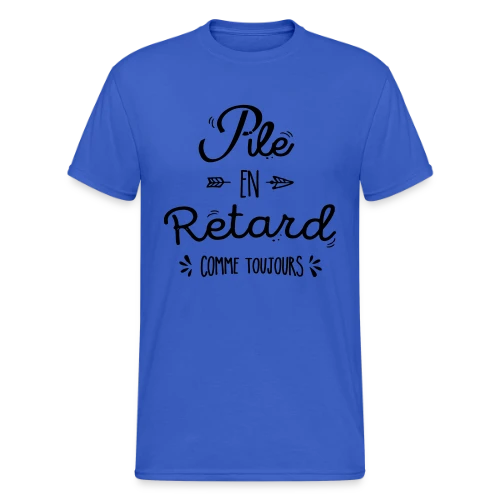 Pile Poil en Retard - T-shirt Gildan épais homme