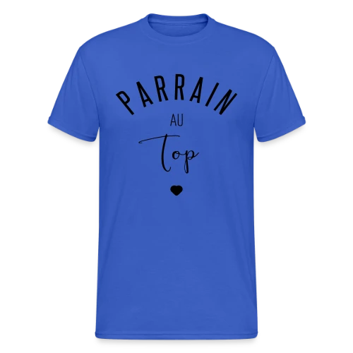 PARRAIN AU TOP - T-shirt Gildan épais homme