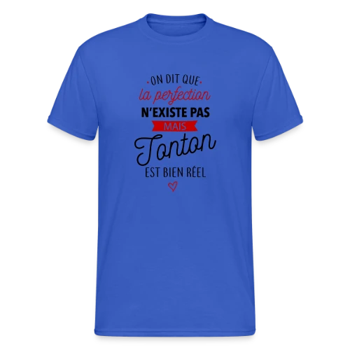 T-shirt Tonton 'La Perfection est Réelle !' - T-shirt Gildan épais homme