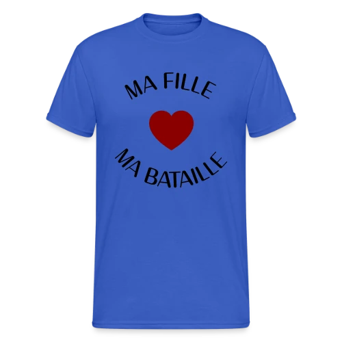 Ma fille, ma bataille : Mon Amour Éternel - T-shirt Gildan épais homme