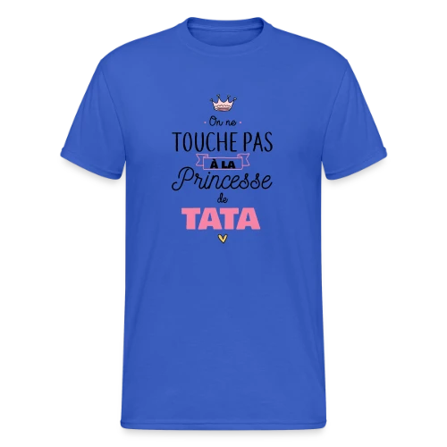 Ma Princesse de Tata - T-shirt Gildan épais homme